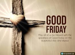 Good friday today is still a public holiday in much of the uk. Good Friday Wishes Rituals Of The Day And Significance Of Lord Jesus My India
