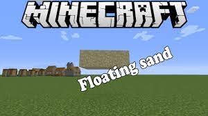 5.3m members in the minecraft community. How To Make Sand Float Minecraft Tutorial 1 8 1 Youtube