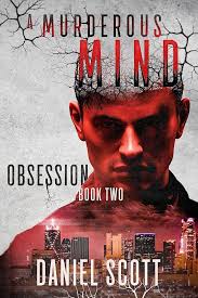 Obsession (A Murderous Mind Book 2)