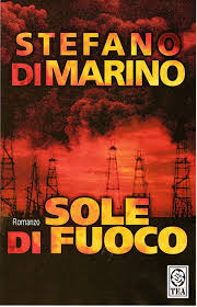 Morto suicida stefano di marino, lo scrittore di thriller noto come stephen gunn si è lanciato…. Sole Di Fuoco Stefano Di Marino Recensione Libro
