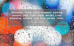 Kata kata jangan khawatir buat pacar. 149 Kata Kata Khawatir Jagokata