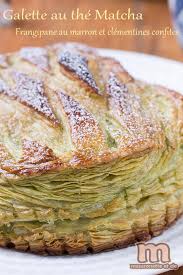 Galette Au The Matcha Frangipane Au Marron Et Clementines Confites Macaronette Et Cie Recettes De Cuisine Recette De Matcha Clementine Confite