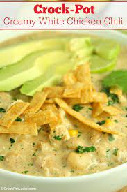 Crock Pot Creamy White Chicken Chili Recipe Recipe In 2021 Recipes Best Crockpot Recipes White Chili Chicken Recipe