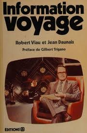 Information voyage : Viau, Robert, 1933- : Free Download, Borrow, and Streaming : Internet Archive