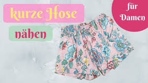 Dieses schnittmuster bekommst du in folgenden sprachen: Nahe Eine Sommerhose Kurze Hose Shorts Kostenloses Schnittmuster Fur Anfanger Youtube