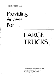 Report Contents Providing Access For Large Trucks Special