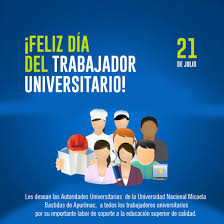 Con motivo del 1 de mayo, día del trabajo y festividad de san josé obrero. Feliz Dia Del Trabajador Universitario 21 De Julio