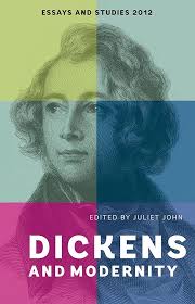Dickens and Modernity (Essays and Studies Book 65) eBook : John, Juliet,  Edwards Keates, Kim, Hollington, Michael, Mahlberg, Michaela, Sickmann,  Carrie, Rainsford, Dominic, Schweizer, Florian, Furneaux, Holly, Clayton,  Jay, Drew, John, Marsh,