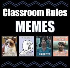 Classroom Rules Memes By Rock And Teach By Katie Texas Tpt