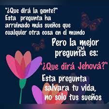 Pin De Vaki En Testigos De Jehova En 2020 Testigos De Jehova Decir No Que Te Mejores