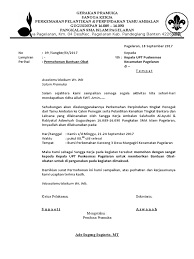 Dalam membuat surat permohonan, haruslah menggunakan bahasa yang sopan karena surat ini ditujukan untuk instansi atau orang yang. Surat Bantuan Obat