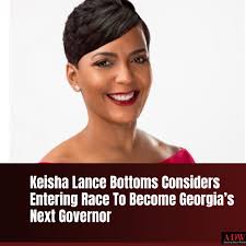 Former Atlanta Mayor Keisha Lance Bottoms is considering a possible bid to  become Georgia's next Governor. Bottoms, a graduate of Douglas High School,  FAMU, and Georgia State University, became a national figure