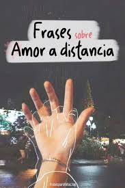 Frases De Amor A Distancia Mensajes Bonitos Desde Lejos Frases De Distancia Frases De Amor A Distancia Amor A Distancia
