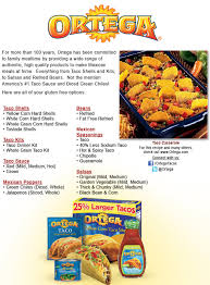 And the bright red color and smoky flavor usually comes from drain off any fat. Ortega Mexican Foods In Usa Gluten Free Resource Directory