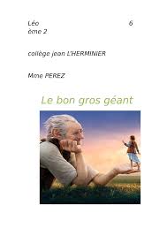 En effet, le public a commencé par suivre le lapin blanc pour retomber dans le pays des merveilles dans alice. Calameo Carnet Lecture 6 Eme 2 Le Bon Gros Geant