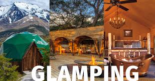 Glamping is where stunning nature meets modern luxury. Glamping One Of The Trends That Will Prevail Post Coronavirus