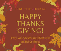 On this day everyone will be sharing happy thanksgiving images, thanksgiving day pictures, photos, pics. Happy Thanksgiving Everyone Right Fit Storage