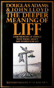 The Deeper Meaning Of Liff Douglas Adams John Lloyd September 2013 Douglas Adams Douglas Adams Books Meant To Be