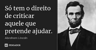 Abraham Lincoln Citacoes Sabias Frases De Atitude Frases De Auto Estima