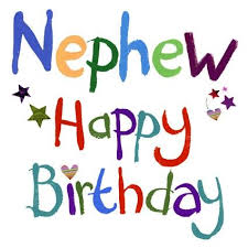 Birthday Message For Nephew And Niece Nephew For Relatives Birthday Happy Birthday Brother Happy Birthday Nephew Happy Birthday Husband