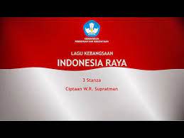 Lagu indonesia raya 3 stanza ; Indonesia Raya 3 Stanza Youtube