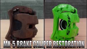mazda mx 5 brake caliper restoration miata eunos mazda mx mazda mx5 mazda mazda mx 5 brake caliper restoration
