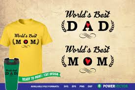 Download Parent S Day Shirt Design World S Best Dad World S Best Dad Svg Files Graphic By Powervector Creative Fabrica