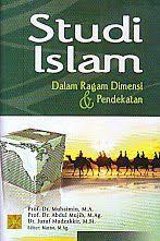 Studi Islam Dalam Ragam Dimensi Dan Pendekayan Muhaimin Studi Islam Buku Keagamaan Buku