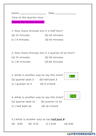 For example, to convert 24 hours to minutes, multiply 24 by 60, that makes 1440 minutes is 24 hours. Time To Quarter Hour Interactive Worksheet