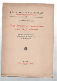 1,052 likes · 700 talking about this. Luigi Amedeo Di Savoia Aosta Duca Degli Abruzzi Giancarlo Vallauri Libro Usato Reale Accademia D Italia Ibs