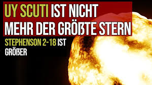 Uy scuti vs the biggest blackhole in the universe the sun. Uy Scuti Ist Nicht Mehr Der Grosste Stern Stephenson 2 18 Ist Grosser Youtube
