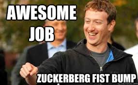 Awesome Job Zuckerberg Fist Bump Zuckerberg Fist Bump Quickmeme