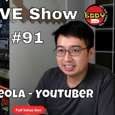 Eddy.LIVE Show #91, Daniel Arreola, YouTuber