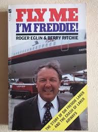 Fly Me, I'm Freddie! by Roger Eglin