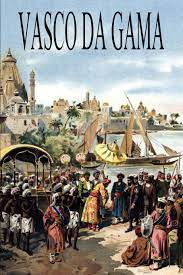 Vasco da gama, often shortened to vasco, is a city in the state of goa on the west coast of india. Buy Vasco Da Gama Book Online At Low Prices In India Vasco Da Gama Reviews Ratings Amazon In