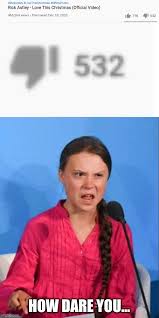 Find and save greta thunberg memes | from instagram, facebook, tumblr, twitter & more. Ms Memer Group Greta Thunberg How Dare You Memes Gifs Imgflip