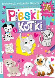 Check spelling or type a new query. Kolorowanka Pieski I Kotki Opracowanie Zbiorowe Tantis Pl