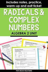 Radical Expressions And Complex Numbers Algebra 2 Unit Radical Expressions Simplifying Expressions Simplifying Algebraic Expressions