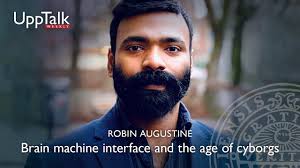 UppTalk Weekly: Brain machine interface and the age of cyborgs