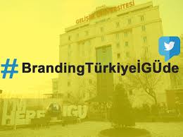 Branding Turkiye Istanbul Gelisim Universitesi Nde Branding Turkiye