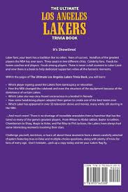 Whether you have a science buff or a harry potter fanatic, look no further than this list of trivia questions and answers for kids of all ages that will be fun for little minds to ponder. The Ultimate Los Angeles Lakers Trivia Book A Collection Of Amazing Trivia Quizzes And Fun Facts For Die Hard L A Lakers Fans Walker Ray 9781953563200 Amazon Com Books