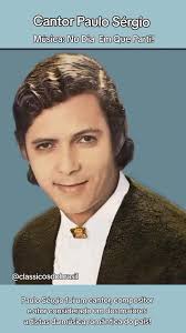 #cantorpaulosergio #musicasantigas #musicastiktok #musica #idolo