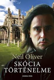 Neil Oliver: Skócia történelme