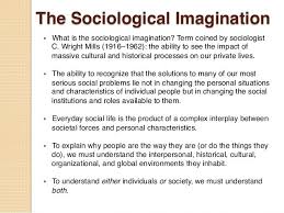 The Sociological Imagination Sociological Imagination Social Problem Sociology
