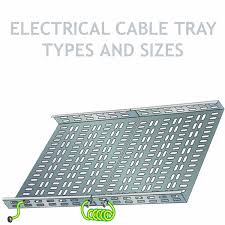 Types And Sizes Of Electrical Cable Tray Trunking