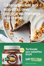 Gateau Praline Aux Noisettes Avec Glacage Au Fromage A La Creme Qu Est Ce Qui Mijote De Kraft Recipe In 2020 Hazelnut Praline Praline Cake Cake With Cream Cheese