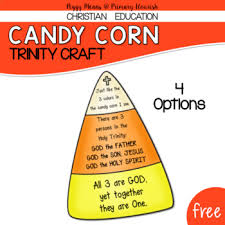 A piece of candy corn has three distinct colors just like the trinity has three distinct persons. Religion Candy Corn Worksheets Teaching Resources Tpt