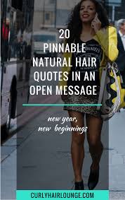 As an amazon associate, i earn from qualifying purchases. 20 Pinnable Natural Hair Quotes In An Open Message