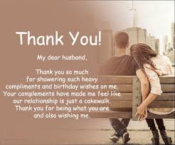 Funny thank you quotes for husband. Thank You Messages For Birthday Wishes To Husband Thank You