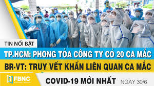 Jun 30, 2021 · xã hội. Tin Tá»©c Covid 19 Má»›i Nháº¥t Hom Nay 30 6 Dich Virus Corona Viá»‡t Nam Hom Nay Fbnc Youtube